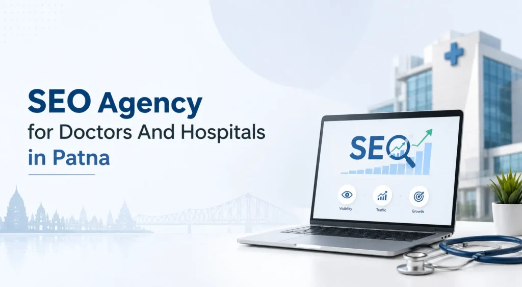 Healthcare SEO agency in Patna